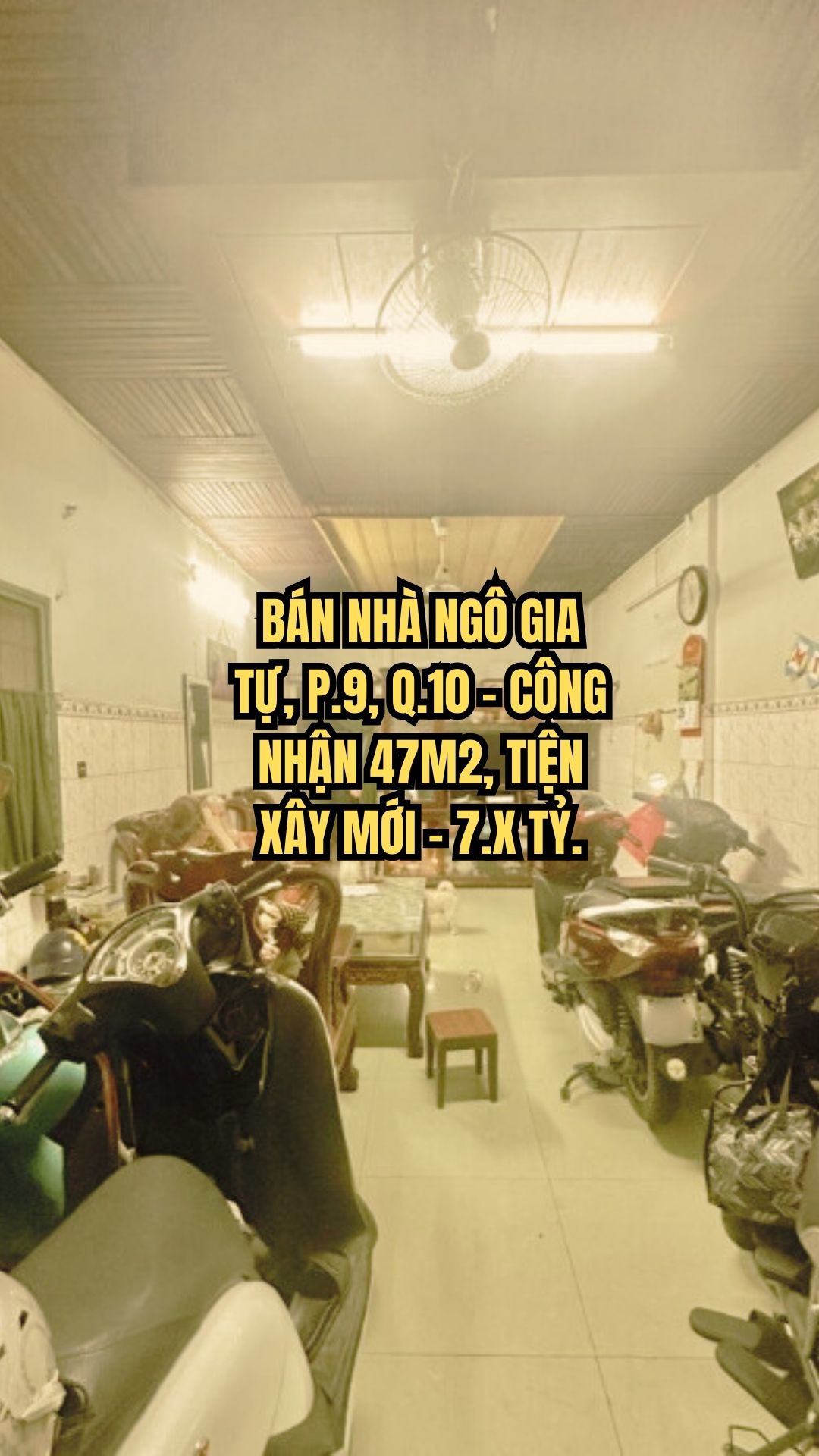 BÁN NHÀ NGÔ GIA TỰ, P.9, Q.10 - CÔNG NHẬN 47M2, TIỆN XÂY MỚI - 7.X TỶ